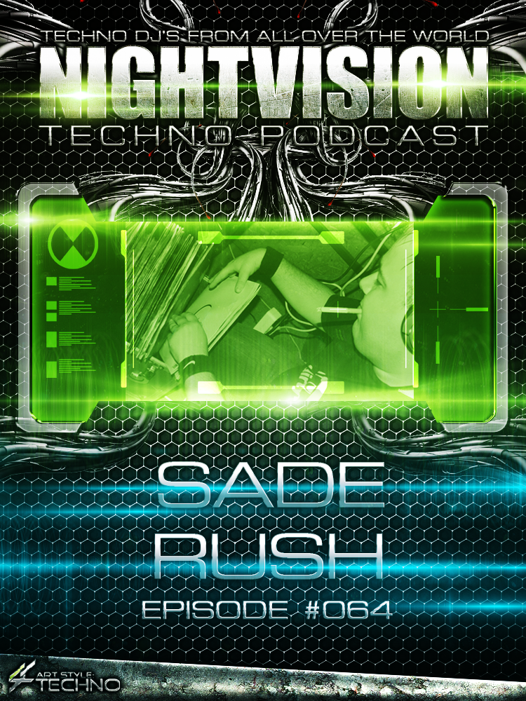 Sade Rush [HU] - NightVision Techno Podcast 64 Pt.1 episode artwork