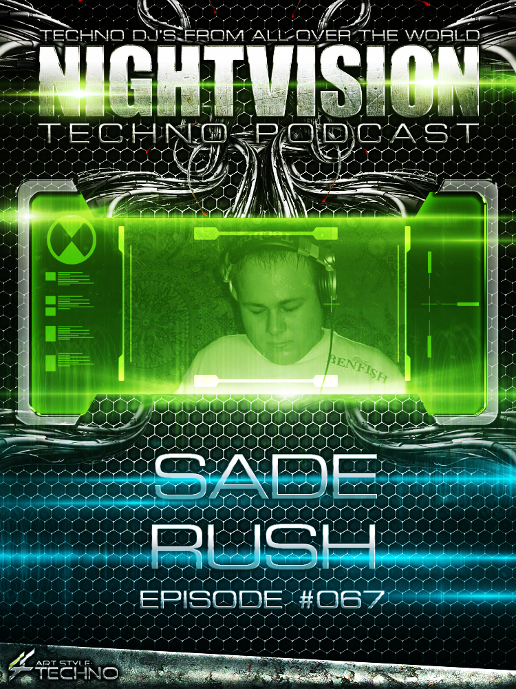 Sade Rush [HU] - NightVision Techno Podcast 67 Pt.1 episode artwork