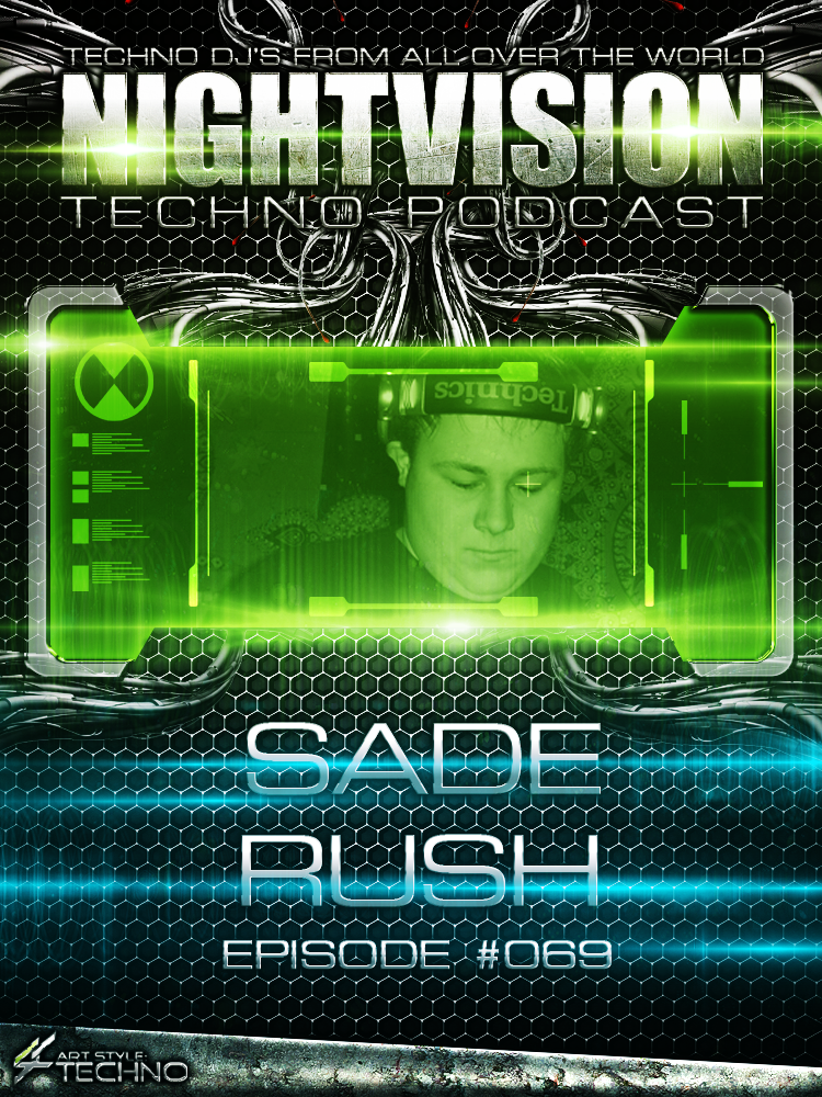 Sade Rush [HU] - NightVision Techno Podcast 69 Pt.1 episode artwork