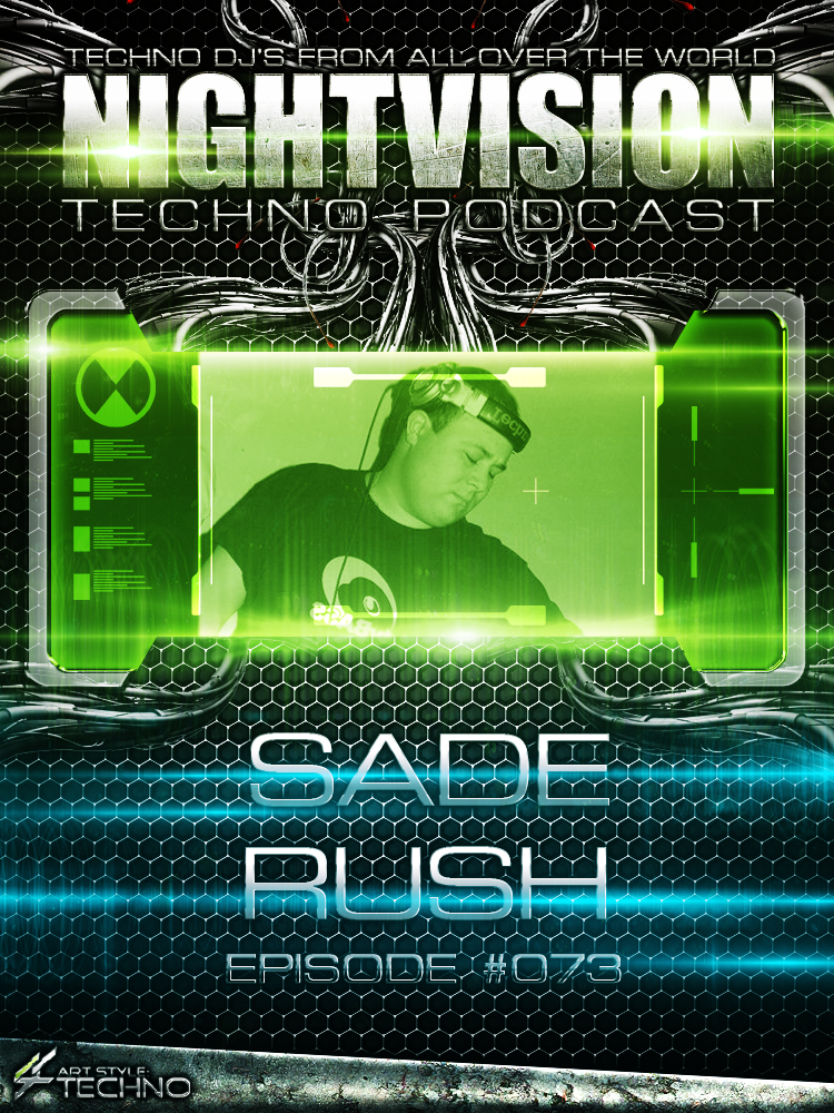 Sade Rush [HU] - NightVision Techno Podcast 73 Pt.1 episode artwork