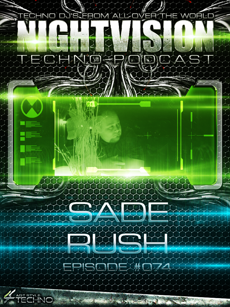 Sade Rush [HU] - NightVision Techno Podcast 74 Pt.1 episode artwork