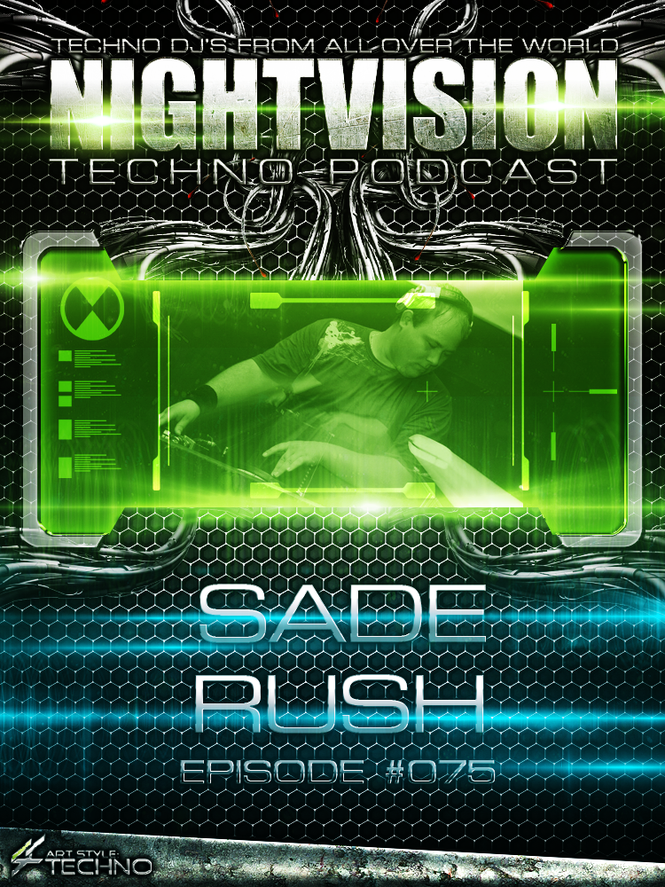 Sade Rush [HU] - NightVision Techno Podcast 75 Pt.1 episode artwork