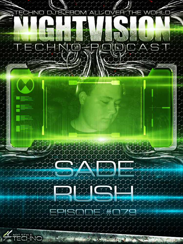Sade Rush [HU] - NightVision Techno Podcast 79 Pt.1 episode artwork
