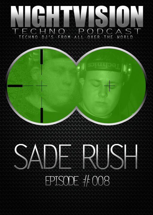 Sade Rush [HU] - NightVision Techno Podcast 8 special live set Pt.1 episode artwork