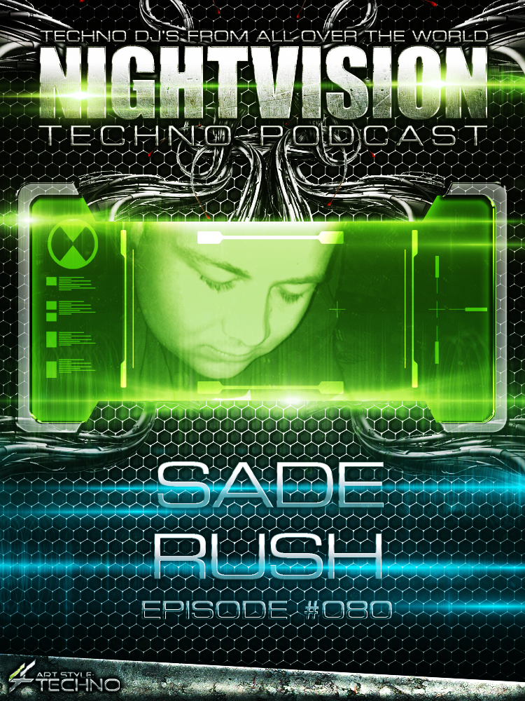 Sade Rush [HU] - NightVision Techno Podcast 80 Pt.1 episode artwork