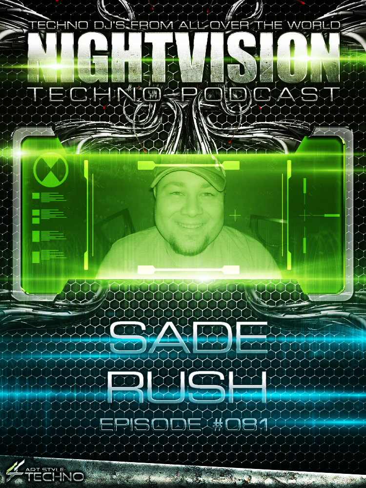 Sade Rush [HU] - NightVision Techno Podcast 81 Pt.1 episode artwork