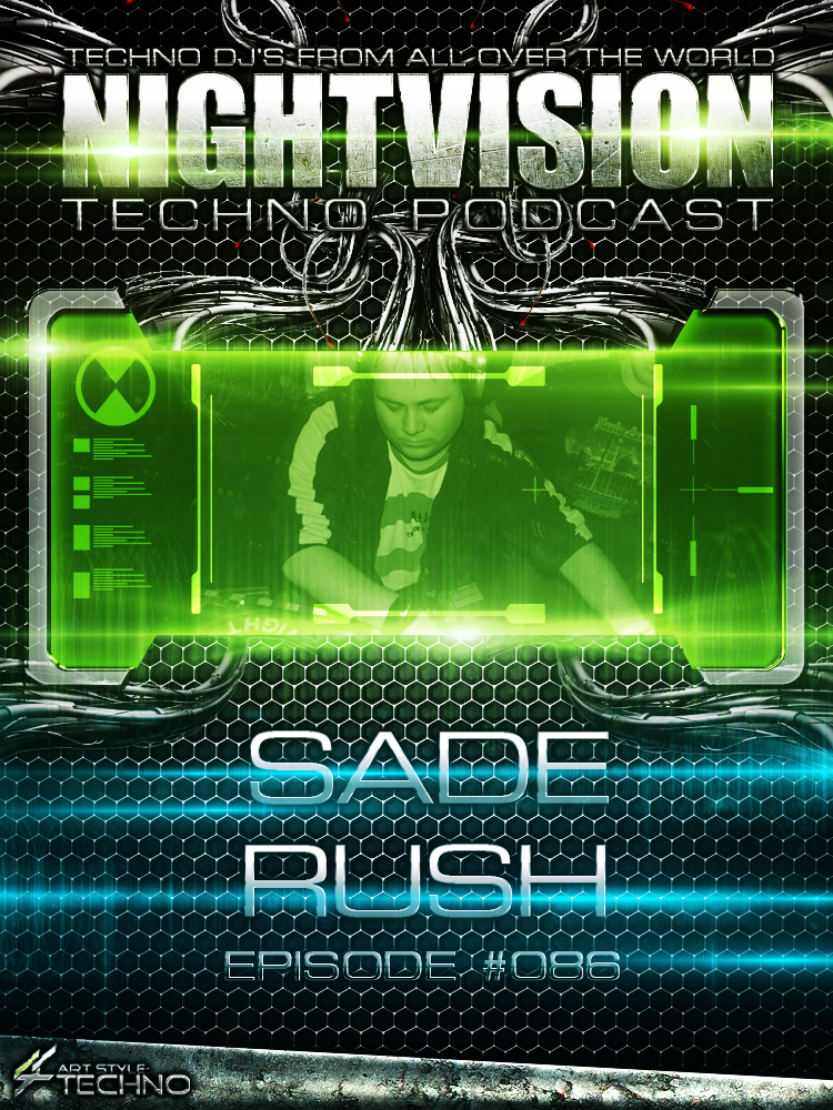 Sade Rush [HU] - NightVision Techno Podcast 86 Pt.1 episode artwork