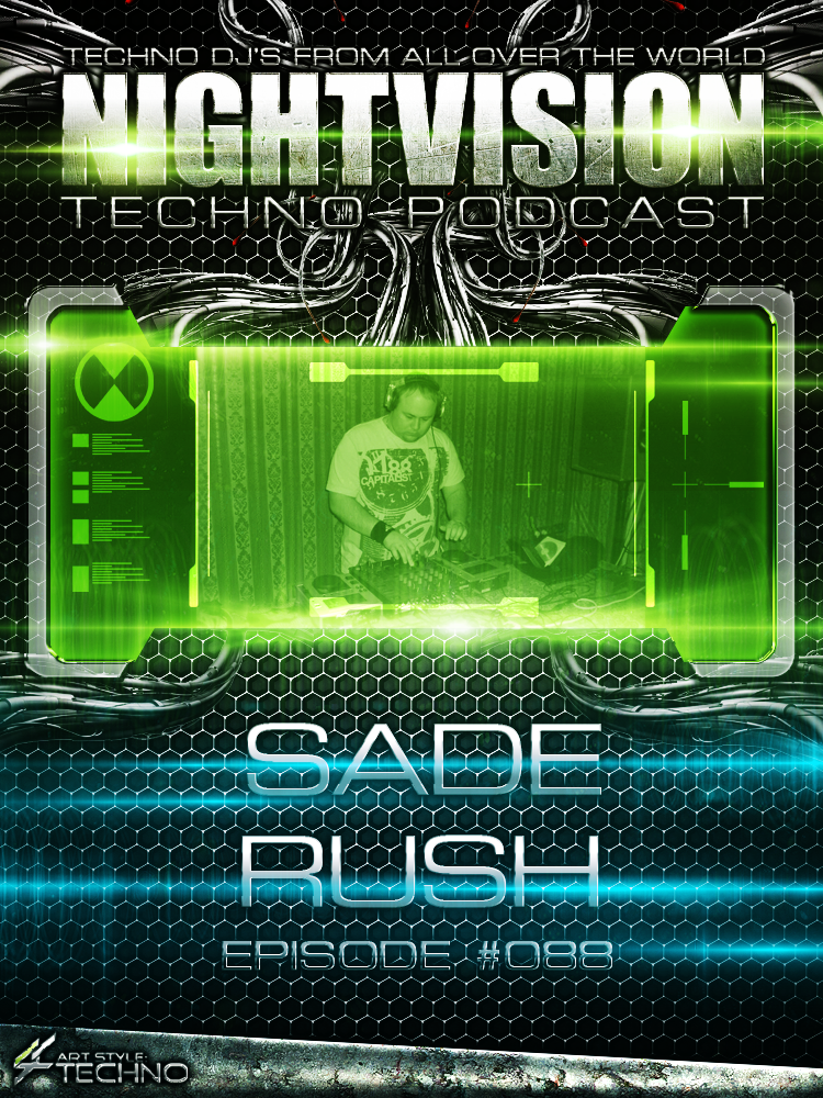 Sade Rush [HU] - NightVision Techno Podcast 88 Pt.1 episode artwork