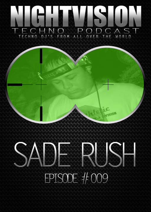 Sade Rush [HU] - NightVision Techno Podcast 9 Pt.1 episode artwork
