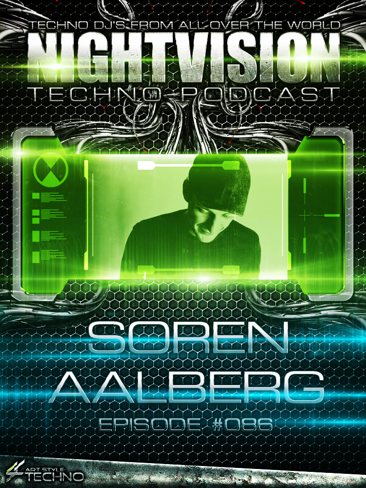 Soren Aalberg[DEN] - NightVision Techno Podcast 86 Pt.2