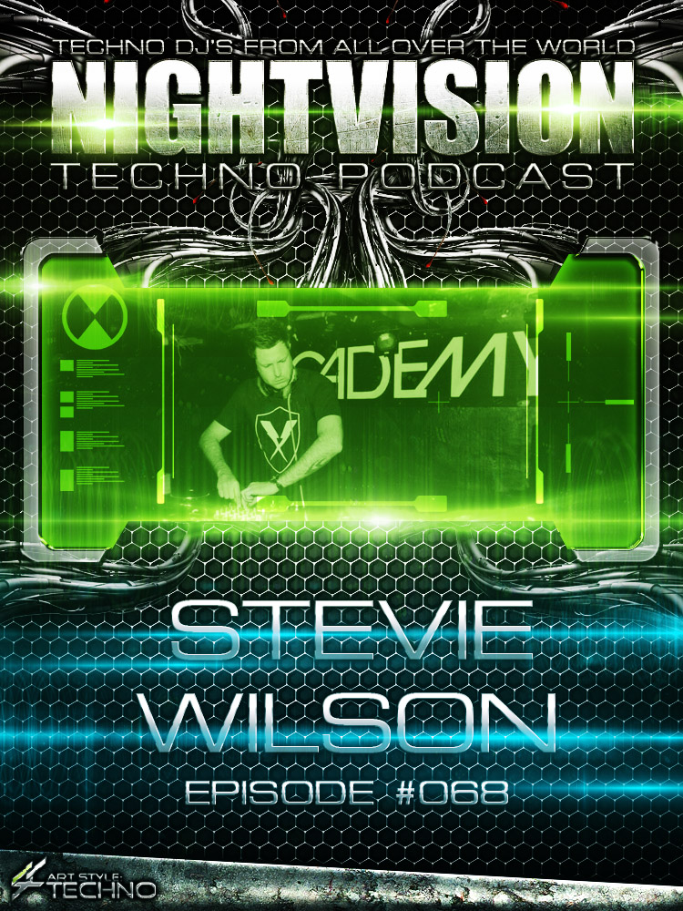 Stevie Wilson [UK] - NightVision Techno Podcast 68 Pt.4 episode artwork