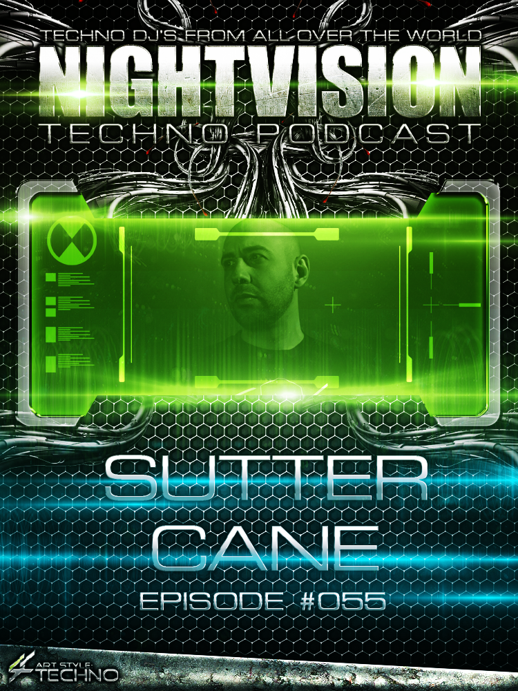 Sutter Cane [HU] - NightVision Techno Podcast 55 Pt.3 episode artwork
