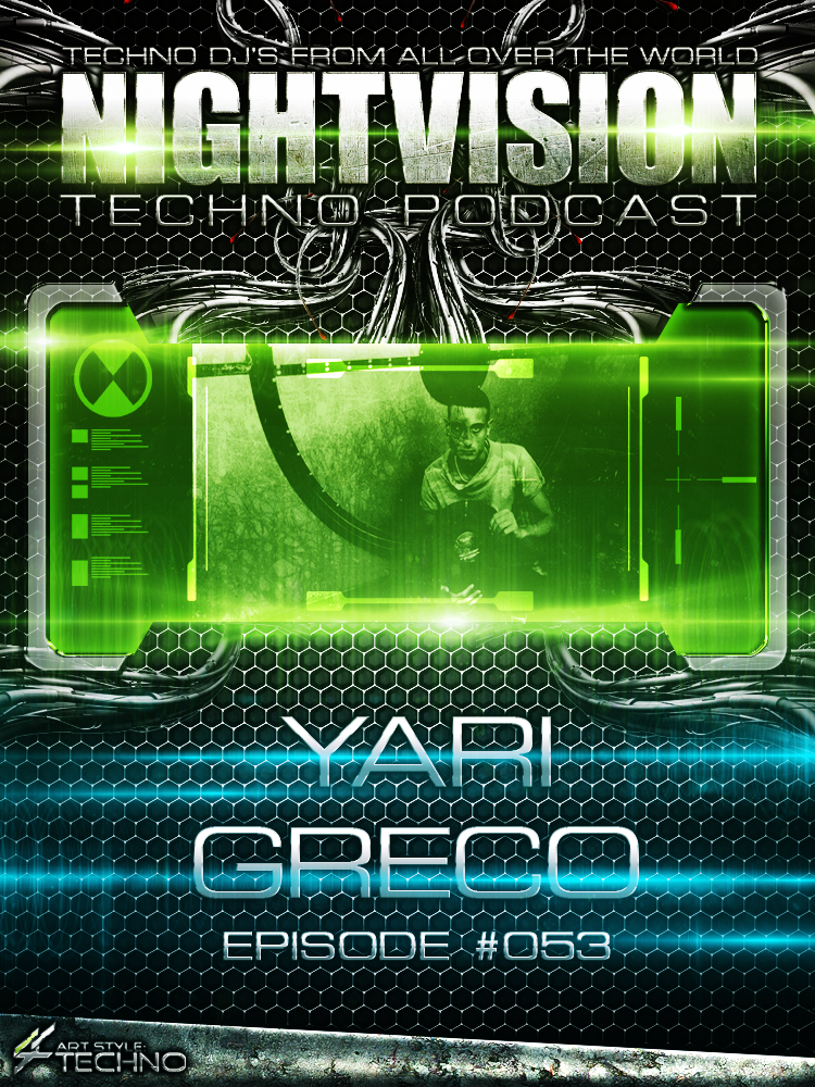 Yari Greco [ITA] - NightVision Techno Podcast 53 Pt.5 episode artwork